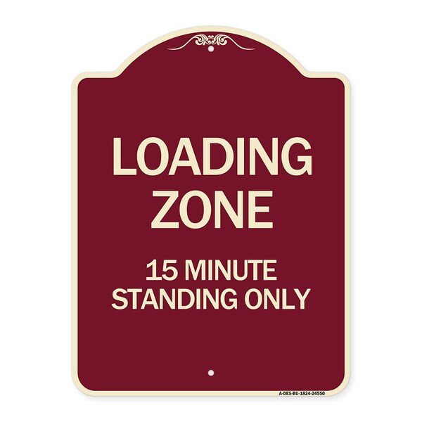 Signmission Loading Zone 15 Minutes Standing Heavy-Gauge Aluminum Architectural Sign, 24" x 18", BU-1824-24550 A-DES-BU-1824-24550 - main